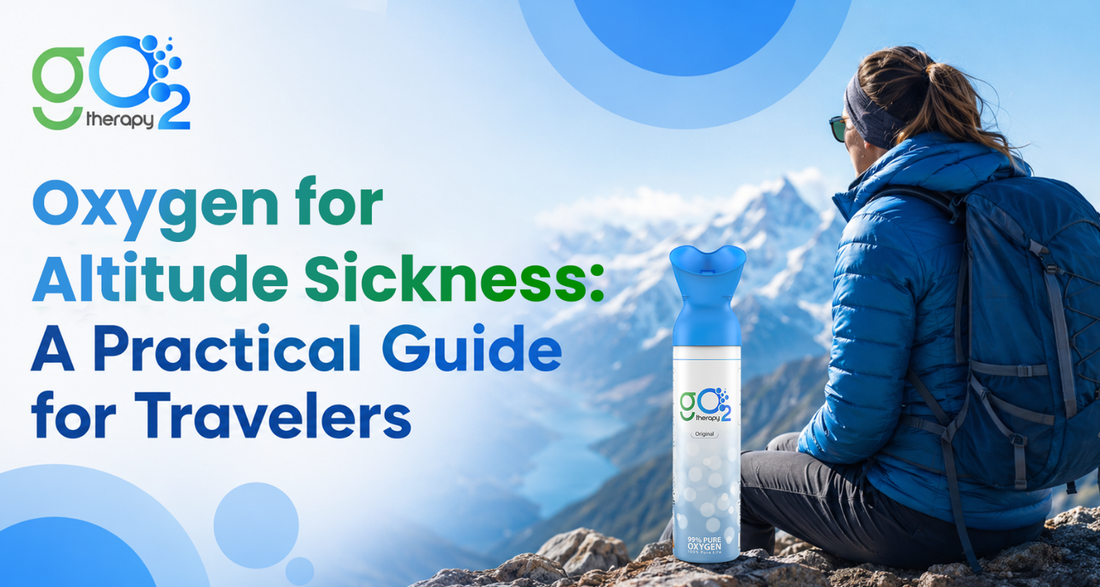 Oxygen for Altitude Sickness: A Practical Guide for Travelers
